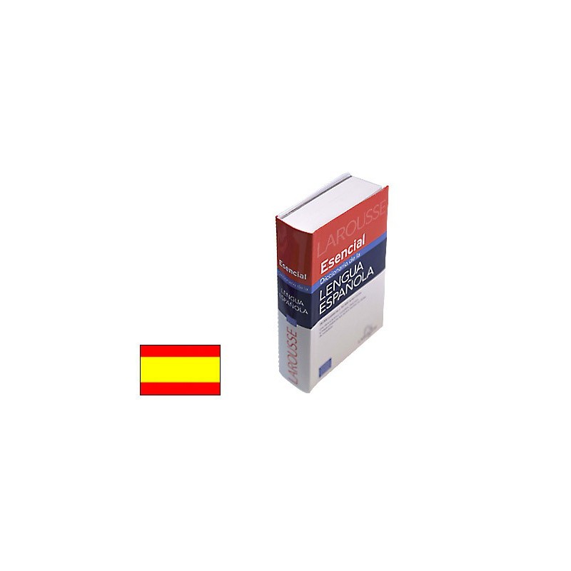 Diccionario larousse esencial español Diccionario larousse esencial español